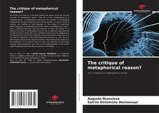 The critique of metaphorical reason? kitap kapağı