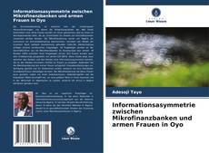 Bookcover of Informationsasymmetrie zwischen Mikrofinanzbanken und armen Frauen in Oyo