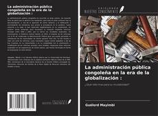 Buchcover von La administración pública congoleña en la era de la globalización :