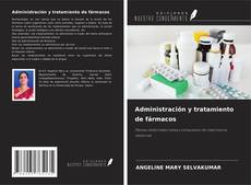 Buchcover von Administración y tratamiento de fármacos