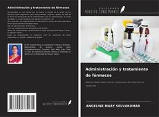 Capa do livro de Administración y tratamiento de fármacos 