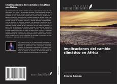 Borítókép a  Implicaciones del cambio climático en África - hoz