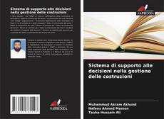 Bookcover of Sistema di supporto alle decisioni nella gestione delle costruzioni