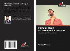 Bookcover of Stima di alcuni autoanticorpi e proteine