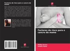 Couverture de Factores de risco para o cancro da mama
