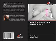 Fattori di rischio per il cancro al seno kitap kapağı