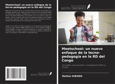 Capa do livro de Meetschool: un nuevo enfoque de la tecno-pedagogía en la RD del Congo 