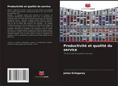 Portada del libro de Productivité et qualité du service