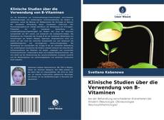 Portada del libro de Klinische Studien über die Verwendung von B-Vitaminen