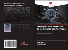 Bookcover of Principes fondamentaux du commerce électronique :