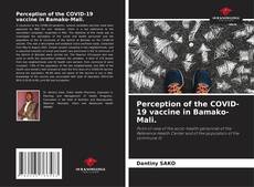 Bookcover of Perception of the COVID-19 vaccine in Bamako-Mali.