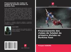 Portada del libro de Financiamento dos clubes de futebol da primeira divisão no Burkina Faso