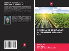 Portada del libro de SISTEMA DE IRRIGAÇÃO INTELIGENTE USANDO IOT