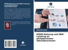 Copertina di MOOE-Nutzung und SBM-Leistung an philippinischen Sekundarschulen