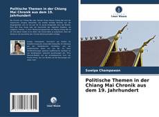 Buchcover von Politische Themen in der Chiang Mai Chronik aus dem 19. Jahrhundert