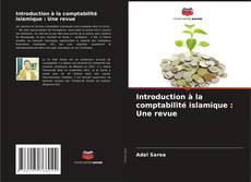 Capa do livro de Introduction à la comptabilité islamique : Une revue 