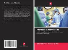 Bookcover of Práticas anestésicas