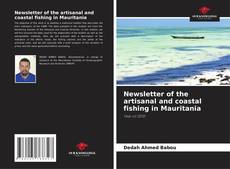 Bookcover of Newsletter of the artisanal and coastal fishing in Mauritania