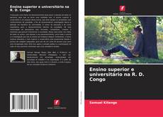 Bookcover of Ensino superior e universitário na R. D. Congo