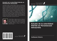 Capa do livro de Estudio de la esterilidad híbrida en Paramecium tetraurelia 