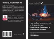Bookcover of Seguridad del almacenamiento de datos en la nube: Estrategias probadas para la integridad de los datos