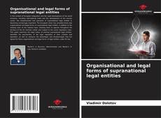 Organisational and legal forms of supranational legal entities kitap kapağı