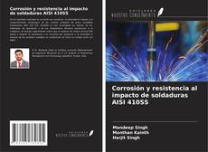 Buchcover von Corrosión y resistencia al impacto de soldaduras AISI 410SS