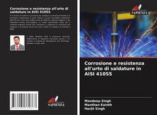 Buchcover von Corrosione e resistenza all'urto di saldature in AISI 410SS