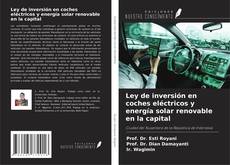 Portada del libro de Ley de inversión en coches eléctricos y energía solar renovable en la capital