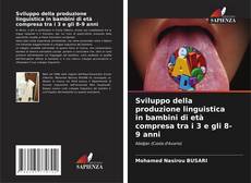 Bookcover of Sviluppo della produzione linguistica in bambini di età compresa tra i 3 e gli 8-9 anni