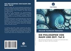 DIE PHILOSOPHIE VON RAUM UND ZEIT. Teil 8 kitap kapağı