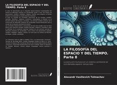 LA FILOSOFÍA DEL ESPACIO Y DEL TIEMPO. Parte 8 kitap kapağı