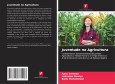 Couverture de Juventude na Agricultura