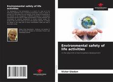 Buchcover von Environmental safety of life activities