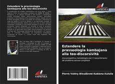 Borítókép a  Estendere la prasseologia kambajana alla teo-discorsività - hoz