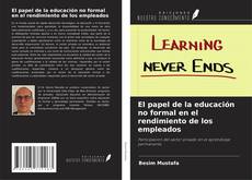 Capa do livro de El papel de la educación no formal en el rendimiento de los empleados 