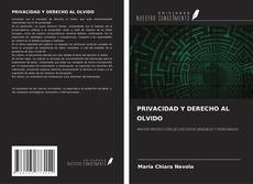 PRIVACIDAD Y DERECHO AL OLVIDO kitap kapağı