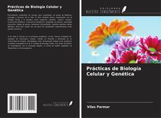 Portada del libro de Prácticas de Biología Celular y Genética