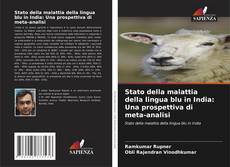 Capa do livro de Stato della malattia della lingua blu in India: Una prospettiva di meta-analisi 