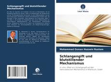 Schlangengift und blutstillender Mechanismus kitap kapağı