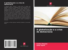 Portada del libro de A globalização e a crise da democracia