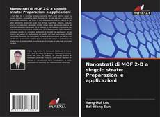 Bookcover of Nanostrati di MOF 2-D a singolo strato: Preparazioni e applicazioni