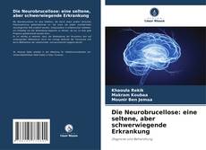 Portada del libro de Die Neurobrucellose: eine seltene, aber schwerwiegende Erkrankung
