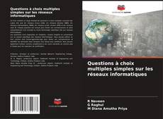 Buchcover von Questions à choix multiples simples sur les réseaux informatiques