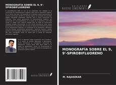 Portada del libro de MONOGRAFÍA SOBRE EL 9, 9'-SPIROBIFLUORENO