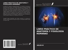 Buchcover von LIBRO PRÁCTICO DE ANATOMÍA Y FISIOLOGÍA HUMANAS