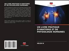 Buchcover von UN LIVRE PRATIQUE D'ANATOMIE ET DE PHYSIOLOGIE HUMAINES