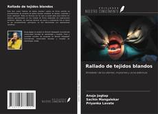 Buchcover von Rallado de tejidos blandos