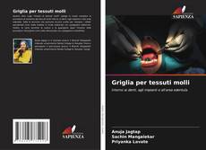 Bookcover of Griglia per tessuti molli