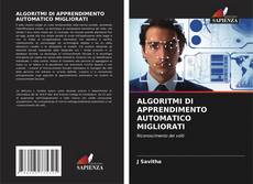 Bookcover of ALGORITMI DI APPRENDIMENTO AUTOMATICO MIGLIORATI